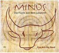 Fine Arts Big Band - Minos.Die Flucht aus dem Labyrinth [Import]