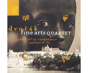 Fine Arts Quartet - Dvorak : Quatuors 12 & 14