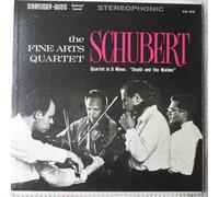 FINE ARTS QUARTET - Schubert Quartet In D Minor - Death And The Maiden / CS-212