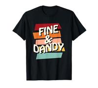 Fine & Dandy, Cool drôle rétro années 60 et 70 avec Phrase Hippie T-Shirt