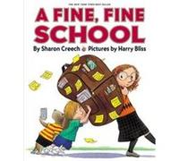 Fine, Fine School Sharon Creech (Auteur)