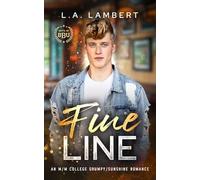 Fine Line: An M/M College Grumpy/Sunshine Romance