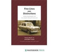 Fine Lines and Distinctions: Murder, Manslaughter and the Unlawful Taking of Human Life Morris, Terrence (Auteur)