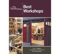 Fine Woodworking: Best Workshops - [Livre en VO] Contributors From The Editors (Auteur)