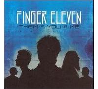 Finger Eleven - Them Vs You Vs Me