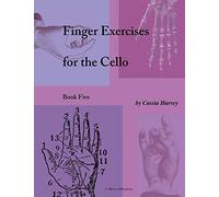Finger Exercises for the Cello, Book Five