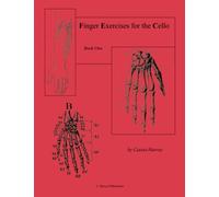 Finger Exercises for the Cello, Book One
