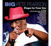 Big Pete Pearson - Finger in Your Eye