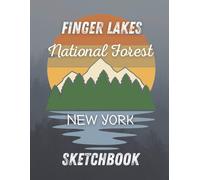 Finger Lakes National Forest New York Sketchbook: 8.5x11 150 Pages Blank Sketchbook