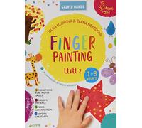 Finger Painting: Strengthens Fine Motor Skills, Develops Patience, Sparks Conversation, Inspires Creativity