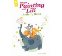 Finger Painting With Lili Activity Book