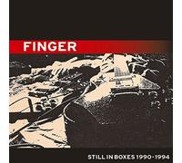 Finger - Still in Boxes 1990-1994