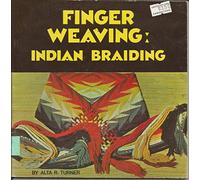 Finger Weaving: Indian Braiding