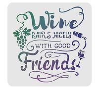 FINGERINSPIRE Le Vin Se Marie Bien Avec les Bons Amis Pochoir 30X30cm en Plastique Vin Raisin Dessin Peinture Pochoirs Carrés Réutilisables Pochoirs pour Peinture et Projets de Bricolage