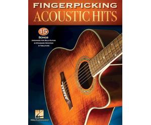Fingerpicking Acoustic Hits: 15 Songs Arranged for Solo Guitar in Standard Notation & Tablature