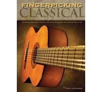 Fingerpicking Classical: 15 Songs Arranged For Solo Guitar In Standard Notation & Tab