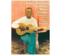 Fingerpicking Country Blues Guitar A Repertoire Lesson