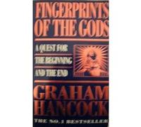 Fingerprints of the Gods Hancock, Graham (Auteur)