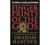 Fingerprints of the Gods Graham Hancock (Auteur)