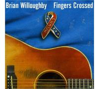 Fingers Crossed by Brian Willoughby (2007-12-21)