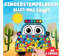 Fingerstempelbuch Ab 2 Jahre: Alles Was Fährt 50 Süße Motive Zum Malen, Kritzeln Und Basteln Mit Deinen Fingerstempelfarben