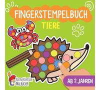 Fingerstempelbuch Ab 2 Jahren: Tiere - Fingerstempeln, Malen und Basteln! - Das große Fingerstempel Buch für Kinder - Bastelbuch für Jungen und Mädchen - Fingerfarben Stempelbuch Ab 2