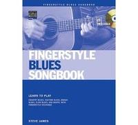 Steve James – Fingerstyle Blues Songbook – Music Sales