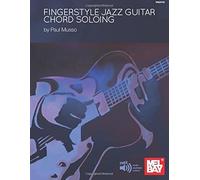 Fingerstyle Jazz Guitar Chord Soloing / Recueil
