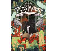 Fingus Malister, Crâne bavard, grimoire et magie noire