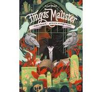 Fingus Malister, Crâne bavard, grimoire et magie noire
