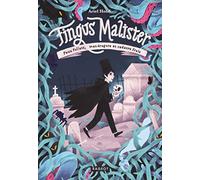 Fingus Malister Tome 1 - Feux Follets, Mandragore Et Cadavre Frais