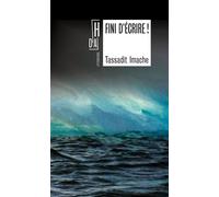 Fini d'écrire ! - Tassadit Imache - Hors D'atteinte - broché - Roman