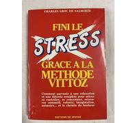 Fini le stress grace a la methode vittoz