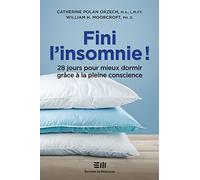 Fini l'insomnie ! 28 jours pour mieux dormir grâce à la pleine conscience