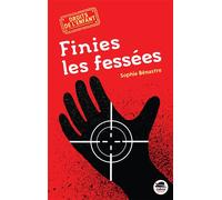 Sophie Benastre – Finies les fessées – Roman junior – Broché