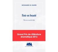 Finir en beauté Mohamed El Khatib (Auteur)