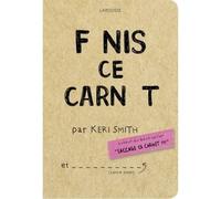 Keri Smith – Finis ce carnet – Document jeunesse dès 13 ans – Larousse, broché