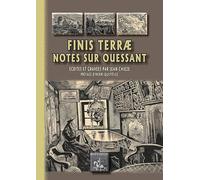 Finis Terrae: Notes sur Ouessant