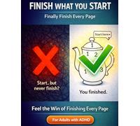 Finish What You Start: Finally Complete Every Page | ADHD-Friendly Coloring That Builds Momentum, Focus & Real Progress