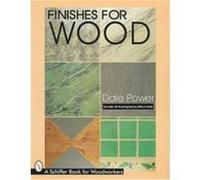 Finishes for Wood Dale Power (Auteur)