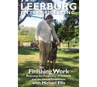 Finishing Work: Reducing the Frequency of Rewards and the Use of Punishment with Michael Ellis DVD