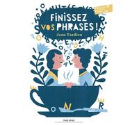 Finissez vos phrases ! - Jean Tardieu - Gallimard jeunesse - Poche - Théâtre jeunesse