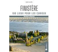 Finistère: 100 lieux pour les curieux