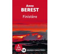 Finistere Grands caractères, édition accessible pour les malvoyants - Anne Berest - A Vue D'oeil - broché - Roman