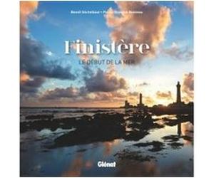 Finistère, le début de la mer Benoît Stichelbaut (Auteur), Pierre-François Bonneau (Auteur)