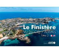 Finistere vu du ciel Tome 2 Edition bilingue français-anglais - Vincent Mouchel - Ouest France - broché - Monographie