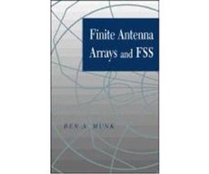 Finite Antenna Arrays and Fss Munk, Ben, Munk, Benedikt A., Munk, Ben A. (Auteur)