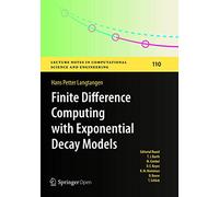 Finite Difference Computing with Exponential Decay Models