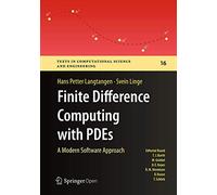 Finite Difference Computing With PDEs: A Modern Software Approach