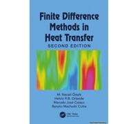 Finite Difference Methods In Heat Transfer
